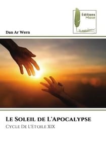 Le Soleil de L'Apocalypse : Cycle De L'Etoile XIX