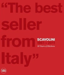 Scavolini 1961-2011 - 50 years of kitchens - the best seller from italy