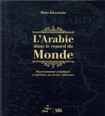 L'Arabie Dans Le Regard Du Monde