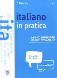Italiano In Pratica (Libro + Video Online)