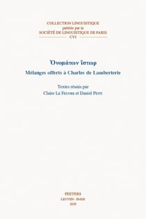 Onomatôn histôr - mélanges offerts à charles de lamberterie