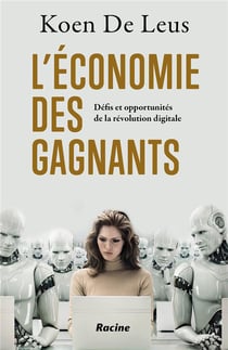 L'économie des gagnants - défis et opportunités de la révolution digitale