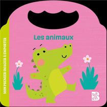 Mon premier imagier à emporter : Les animaux