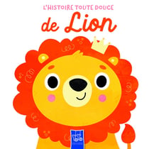 L'histoire toute douce : Lion
