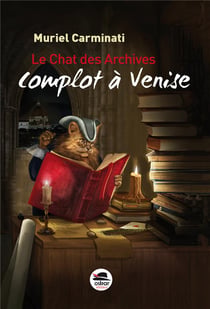 Le chat des archives Tome 1 : complot à Venise