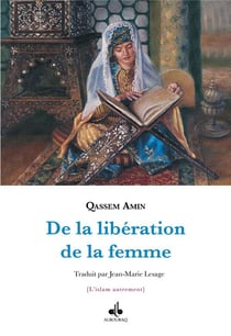 De la libération de la femme / tahrir al-mar'a