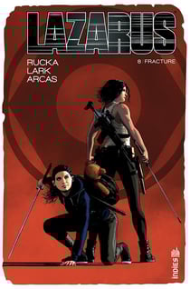 Lazarus Tome 8 : fractures