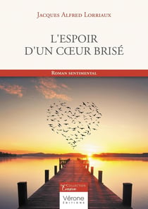 L'espoir d'un coeur brisé