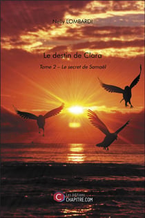 Le destin de Clara Tome 2 - le secret de Samaël