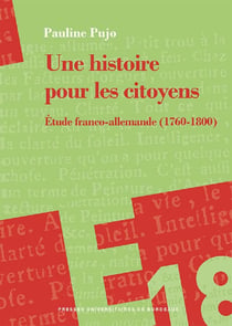 Une histoire pour les citoyens - étude franco-allemande (1760-1800)