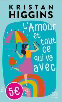 L'amour et tout ce qui va avec