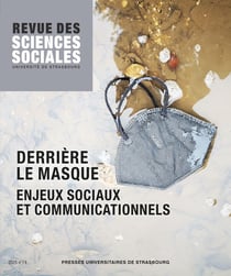 Revue des sciences sociales n.74 : Revue des sciences sociales n°74/2025 : Derrière le masque. Enjeux sociaux et communicationnels