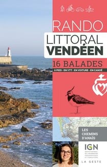 Rando littoral vendéen - 16 balades à pied, en vtt, en voiture, en canoë