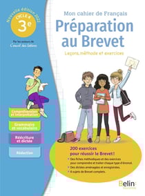 Mon cahier de français pour lire, écrire et parler : préparation au Brevet : leçons, méthode et excercices (édition 2022)