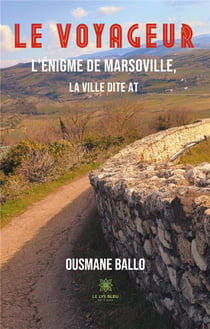 Le voyageur : l'énigme de Marsoville, la ville dite AT