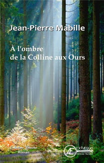 À l'ombre de la colline aux ours