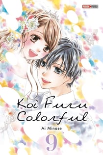 Koi Furu Colorful Tome 9