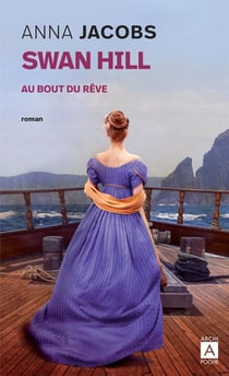 Swan Hill Tome 2 : au bout du rêve