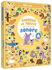 Cherche et trouve des tout-petits sonore : les animaux