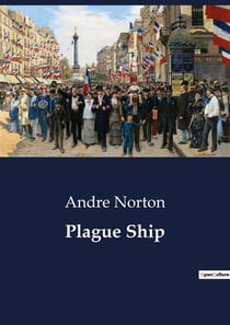 Plague Ship : A Sci-Fi Adventure of Space and Survival