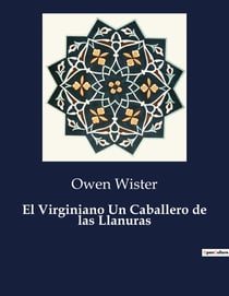 El Virginiano Un Caballero de las Llanuras