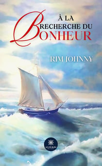 À la recherche du bonheur