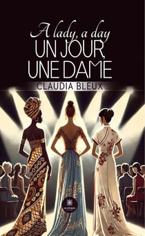 A lady, a day : Un jour, une dame