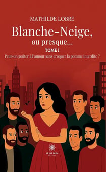 Blanche-Neige, ou presque...