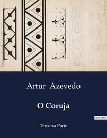 O Coruja : Uma analise do romance "O Coruja" de Aluisio Azevedo