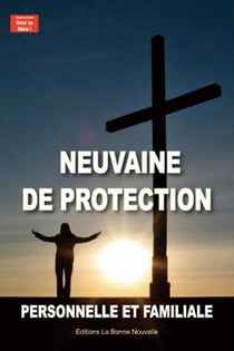 Neuvaine de protection personnelle et familiale
