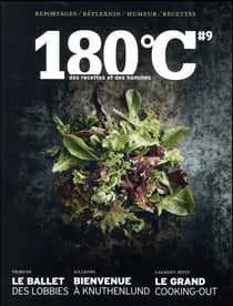 180°C n.9 : des recettes et des hommes