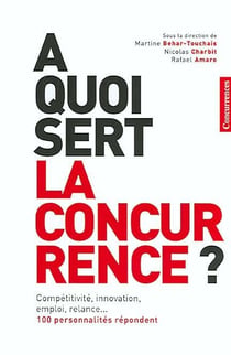 À quoi sert la concurrence?