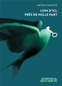 Loin d'ici, pres de nulle part