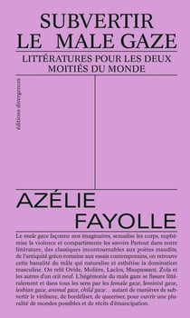 Subvertir le male gaze : Littératures pour les deux moitiés du monde