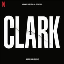 Clark (Original Motion Picture Soundtrack)