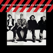 How To Dismantle An Atomic Bomb 20th Anniversary