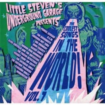 Little steven's underground garage presents "coolest songs in the world ! vol.7"