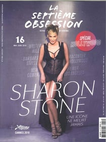 La Septième Obsession n.16 : Sharon Stone