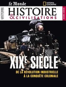 Histoire & Civilisations Hors-Série n.35 : XIXème siècle
