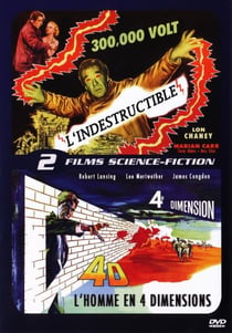 L'Indestructible + L'homme en 4 dimensions
