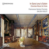 In Sarah Levy's Salon - Chamber Music for Viola