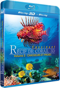 Fascinant récif de corail 3D - Volume 3 - Chasseurs et proies