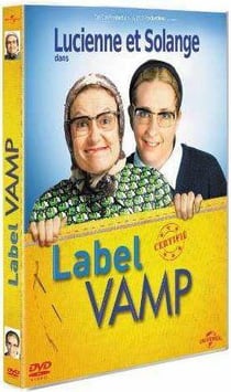 Lucienne et Solange dans Label Vamp