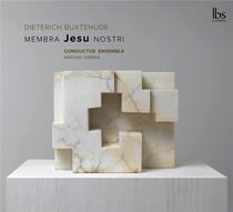 Buxtehude : Membra Jesu Nostri
