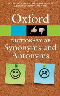 The oxford dictionary of synonyms and antonyms third edition
