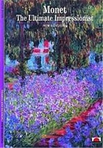 Monet the ultimate impressionist  (new horizons)