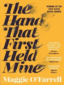 THE HAND THAT FIRST HELD MINE