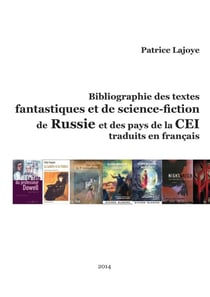 Bibliographie des textes fantastiques et de science-fiction de Russie et des pays de la CEI traduits en français