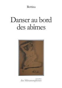 Danser au bord des abîmes