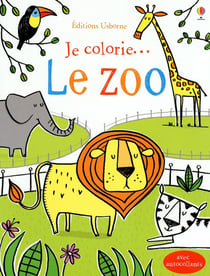 JE COLORIE... : le zoo